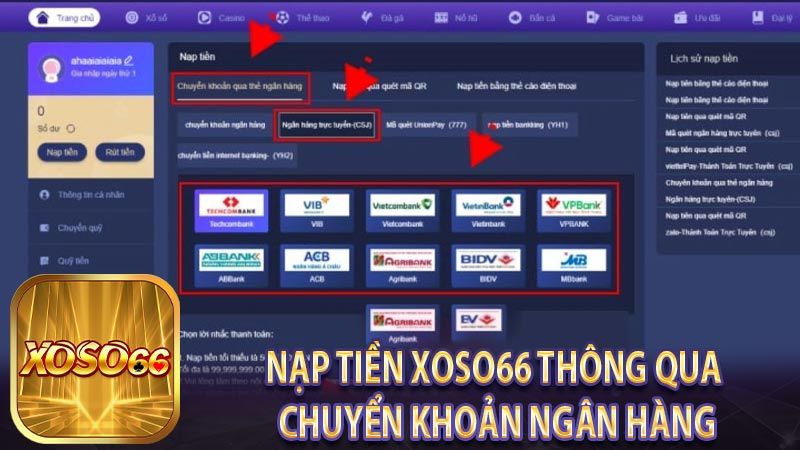 Nạp tiền xoso66 thông qua chuyển khoản ngân hàng